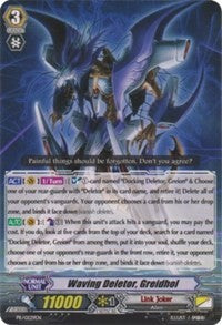 Waving Deletor, Greidhol (PR/0229EN) [Promo Cards]