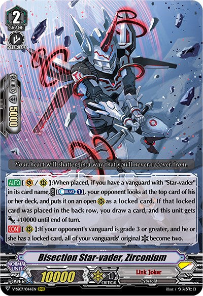 Bisection Star-vader, Zirconium (V-SS07/044EN) [Clan Selection Plus Vol.1]